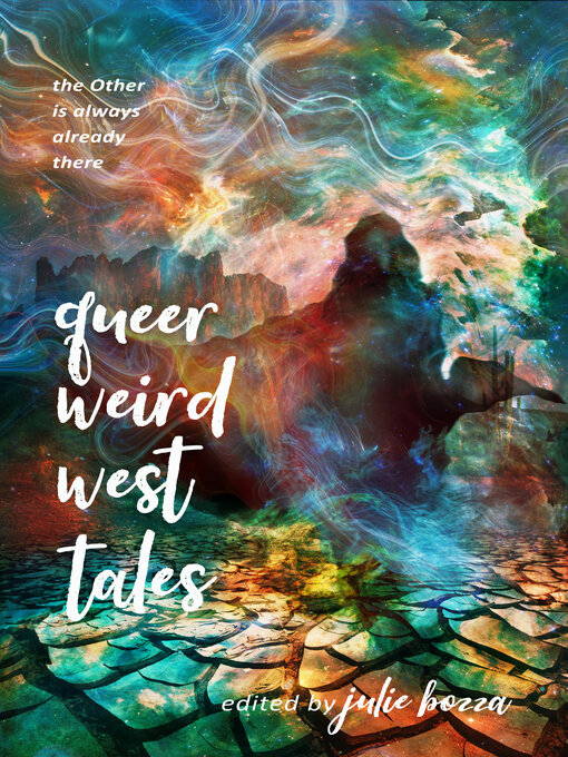 Title details for Queer Weird West Tales by Julie Bozza - Available